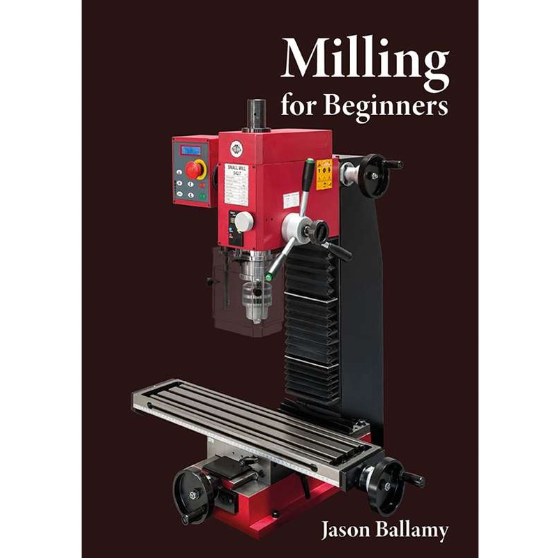 Milling for Beginners